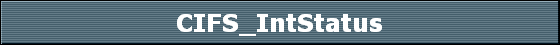 CIFS_IntStatus
