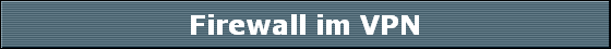 Firewall im VPN