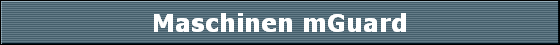 Maschinen mGuard