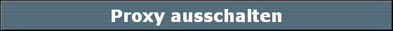 Proxy ausschalten